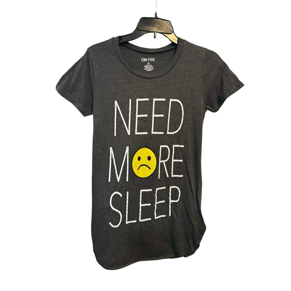 On Fire Need More Sleep Womans Graphic T Shirt Grey Small